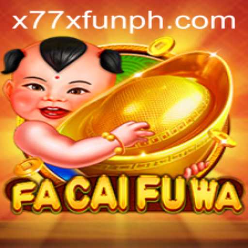 Discover FaCaiFuWa: The Exciting New Game Revolutionizing Interactive Entertainment
