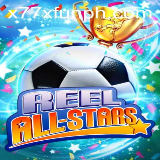 Exploring the Thrills of ReelAllStars: Your Ultimate Gaming Experience